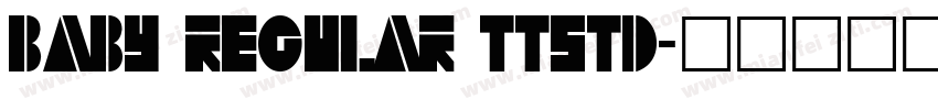 Baby Regular ttstd字体转换